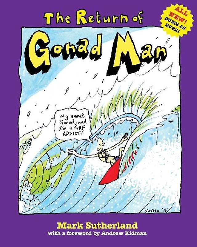 The Return of Gonad Man