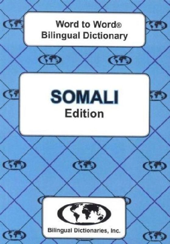 English-Somali & Somali-English Word-to-Word Dictionary