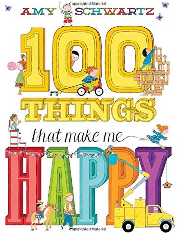 100 Things That Make Me Happy - Schwartz, Amy