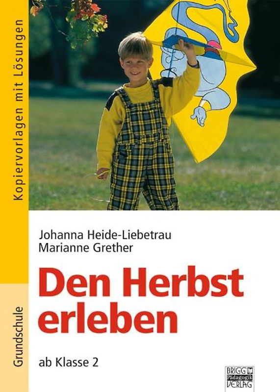 Die Jahreszeiten erleben / Den Herbst erleben