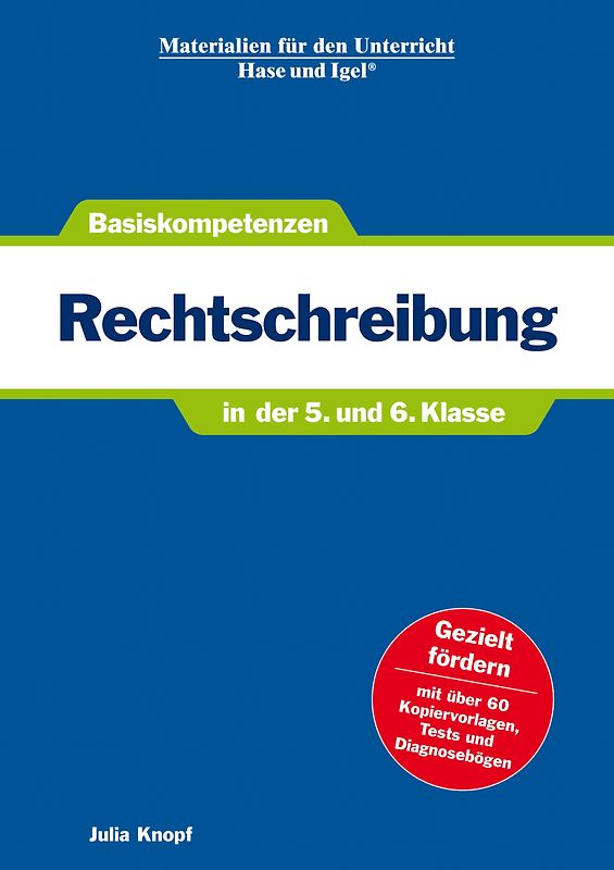 Rechtschreibung in der 5. und 6. Klasse