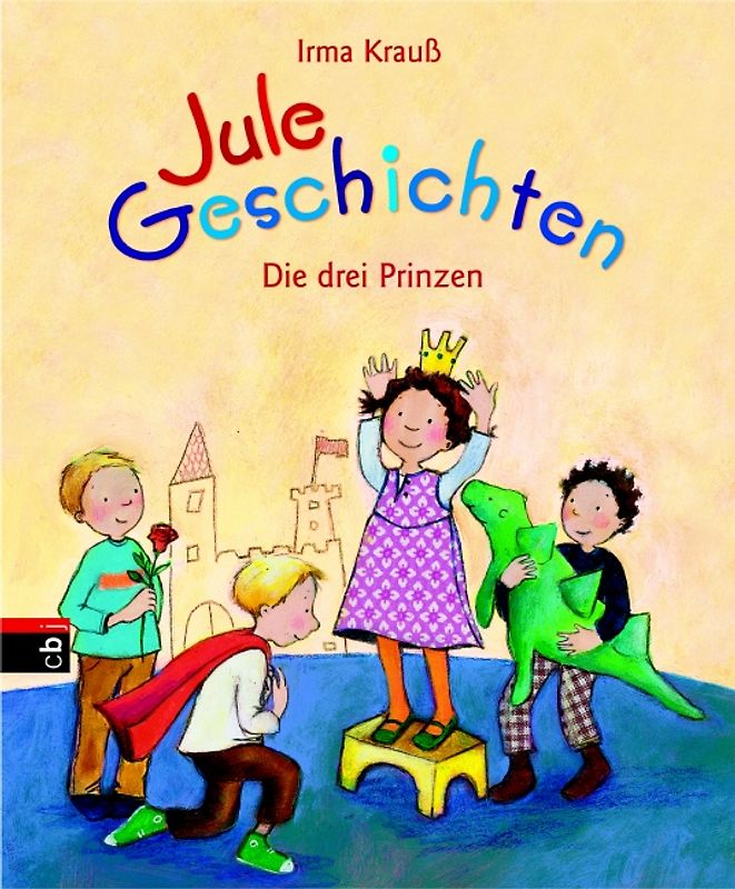 Jule-Geschichten - Die drei Prinzen