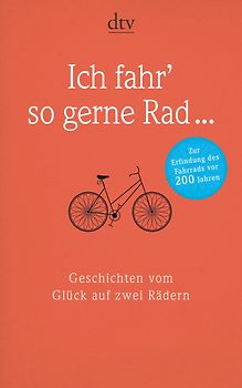 Ich fahr' so gerne Rad ...