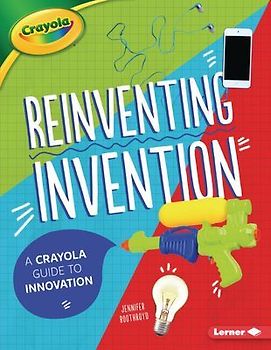 Reinventing Invention