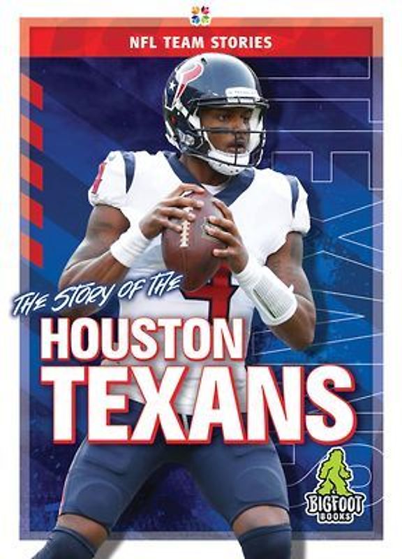 The Story of the Houston Texans