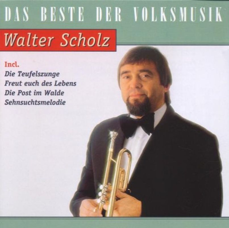 Walter Scholz - Das Beste Von Walter Scholz