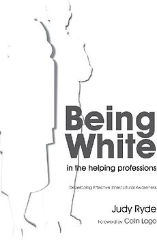 Being White in the Helping Professions