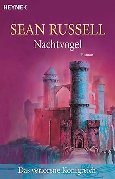 Das verlorene Königreich /Nachtvogel
