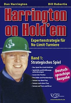 Harrington on Hold'em / Harrington on Hold ’em Band 1 Strategisches Spiel