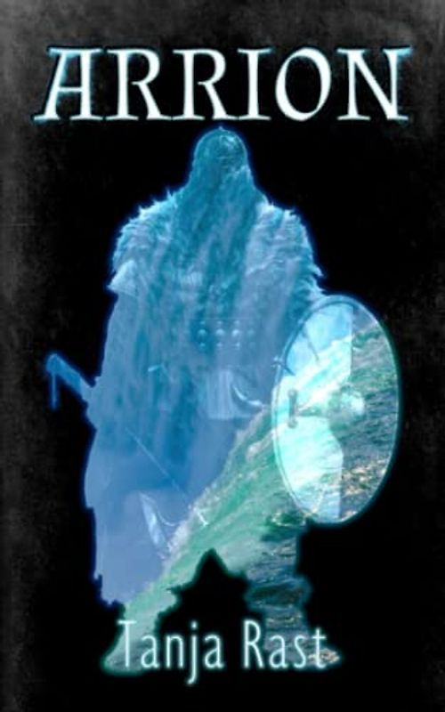 Arrion (Schmachten & Schlachten, Band 10)