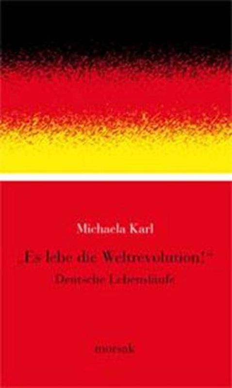 Es lebe die Weltrevolution