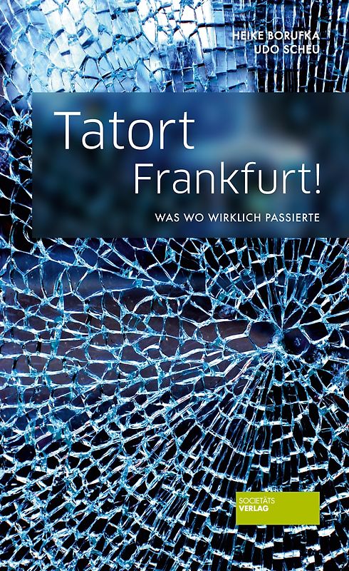 Tatort Frankfurt!
