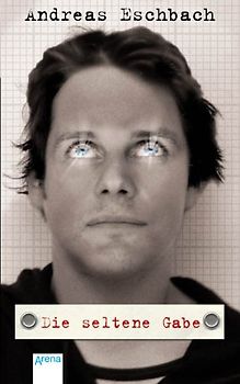 Die seltene Gabe