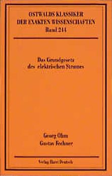 Das Grundgesetz des elektrischen Stromes