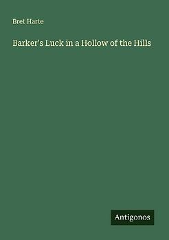 Barker's Luck in a Hollow of the Hills