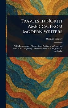 Travels in North America, From Modern Writers