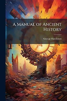 A Manual of Ancient History