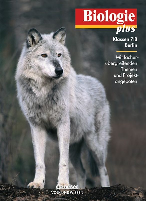 Biologie plus - Berlin / 7./8. Schuljahr - Schülerbuch
