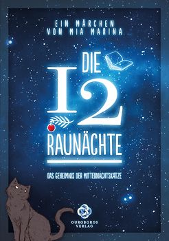 Die 12 Raunächte - ein Märchen