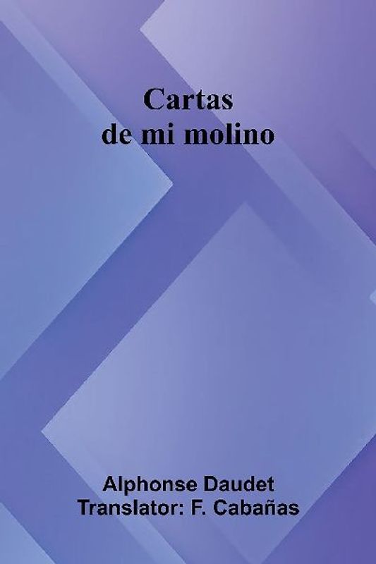 Cartas De Mi Molino