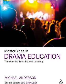 Masterclass in Drama Education