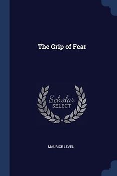 The Grip of Fear