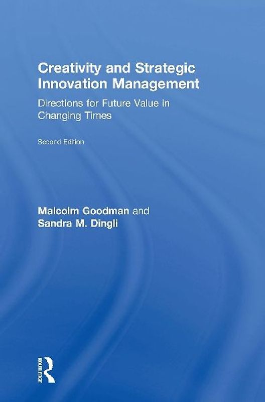 Creativity and Strategic Innovation Management