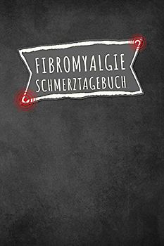 Fibromyalgie Schmerztagebuch: Tagebuch, Schmerzprotokoll für akute chronische Schmerzen zum ausfüllen, ankreuzen. Buch zur Dokumentation für Besuche ... bei Beschwerden