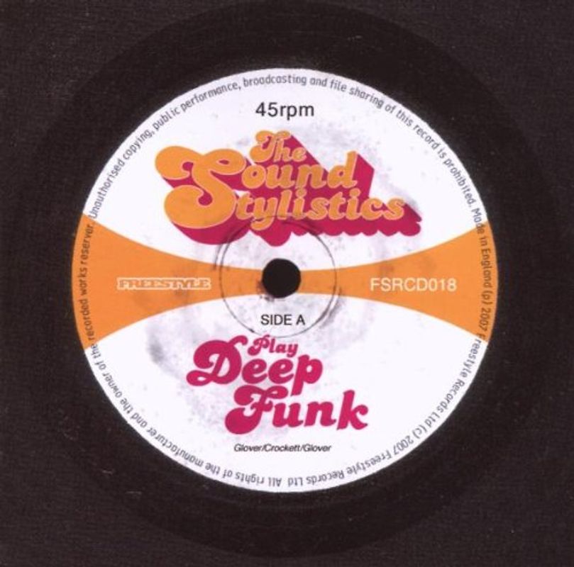 the Sound Stylistics - Play Deep Funk