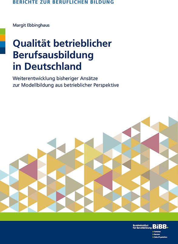 Qualität betrieblicher Berufsausbildung in Deutschland