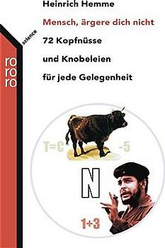 Mensch, ärgere dich nicht