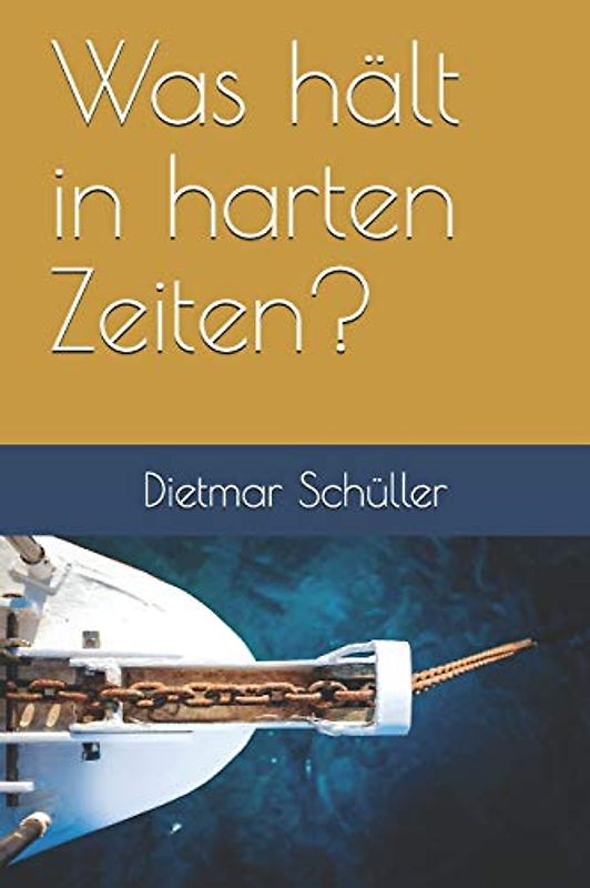Was hält in harten Zeiten?