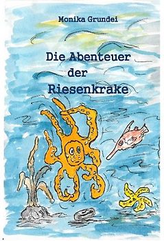 Die Abenteuer der Riesenkrake
