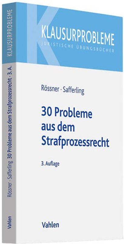 30 Probleme aus dem Strafprozessrecht