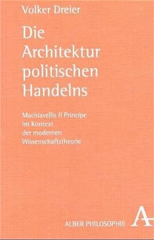 Die Architektur politischen Handelns