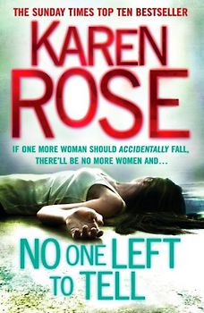 No One Left to Tell - Karen Rose [Paperback]