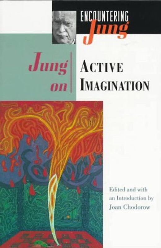 Jung on Active Imagination (Encountering Jung)