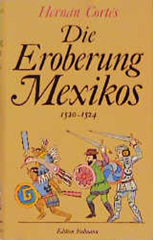 Die Eroberung Mexikos