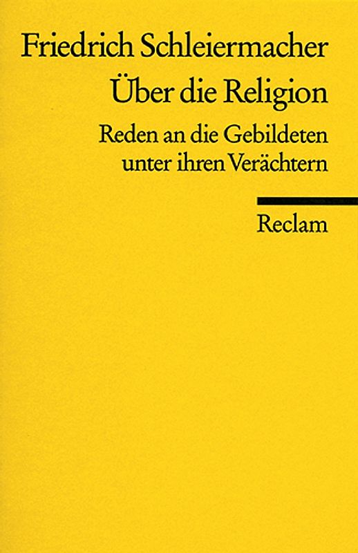 Über die Religion. Reden an die Gebildeten unter ihren Verächtern