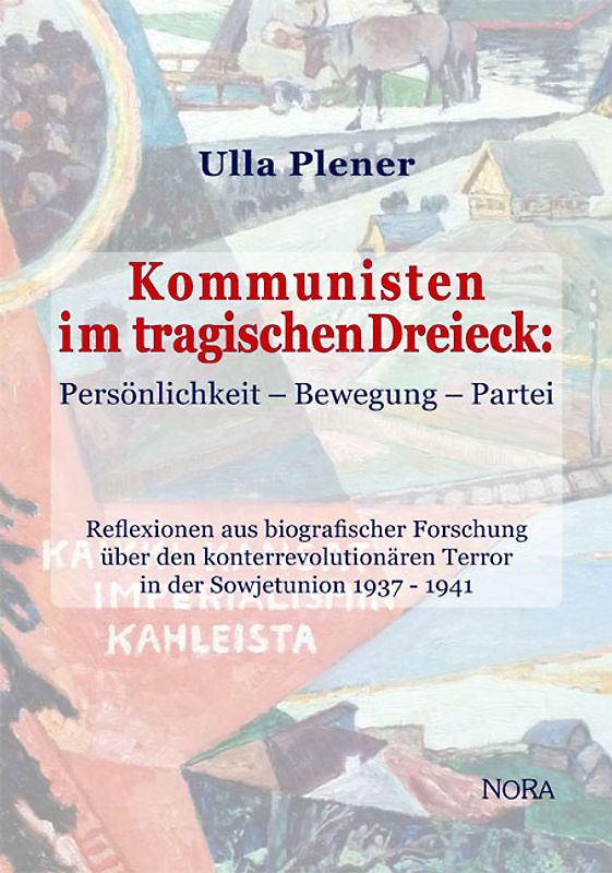 Kommunisten im tragischen Dreieck: Persönlichkeit – Bewegung – Partei
