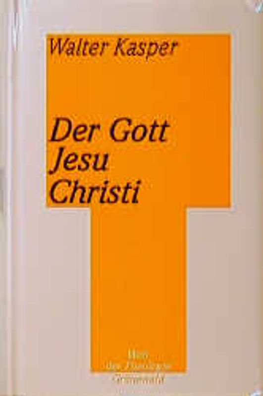Der Gott Jesu Christi