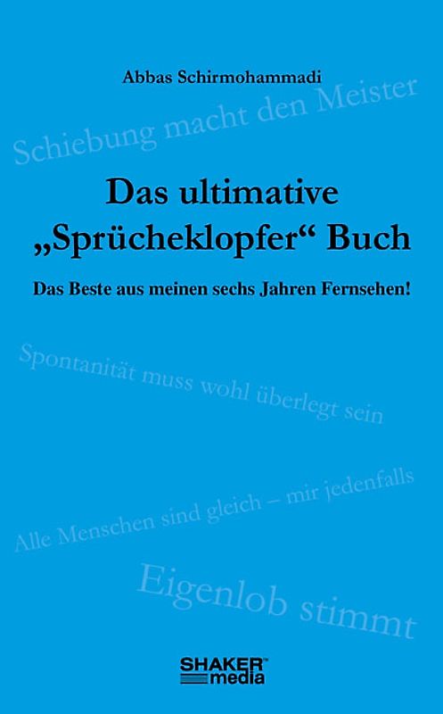 Das ultimative "Sprücheklopfer" Buch