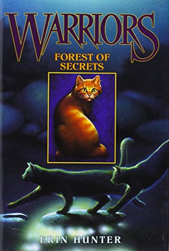 Warriors #3: Forest of Secrets - Erin Hunter