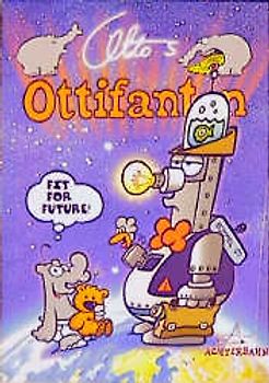 Ottos Ottifanten 12 - Fit for Future!