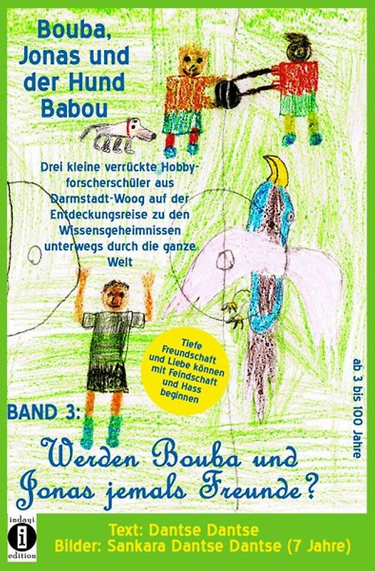 Bouba, Jonas und der Hund Babou – Band 3: Werden Bouba und Jonas jemals Freunde?