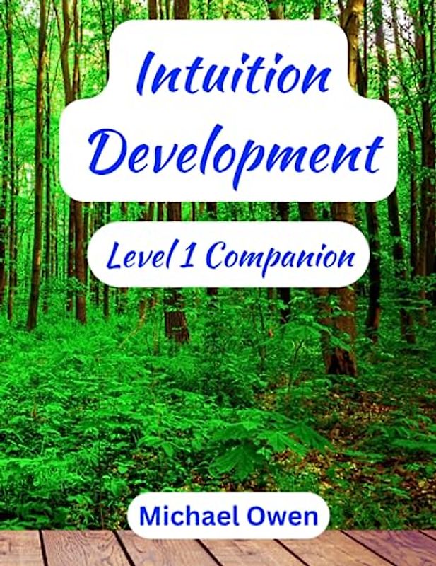 Intuition Development: Level 1 Companion
