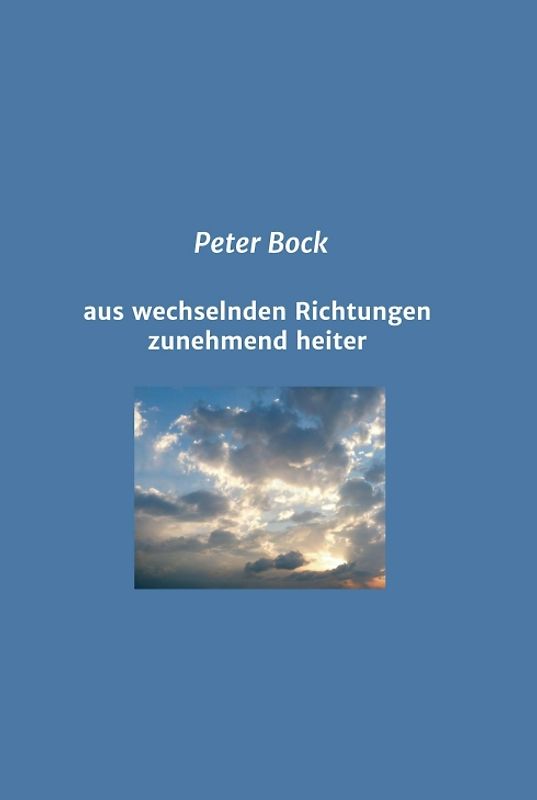 aus wechselnden Richtungen zunehmend heiter