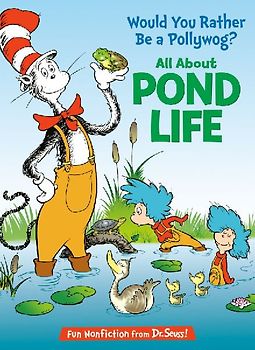 Would You Rather Be a Pollywog? All about Pond Life