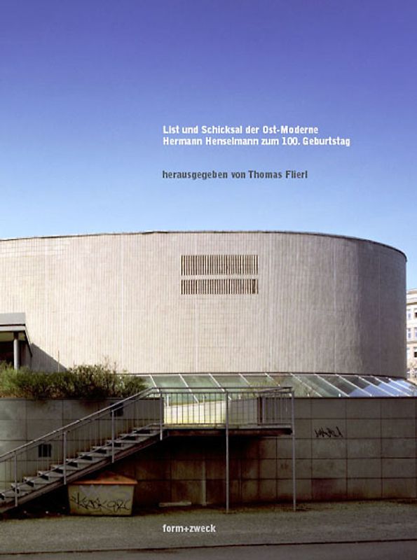 List und Schicksal der Ost-Moderne