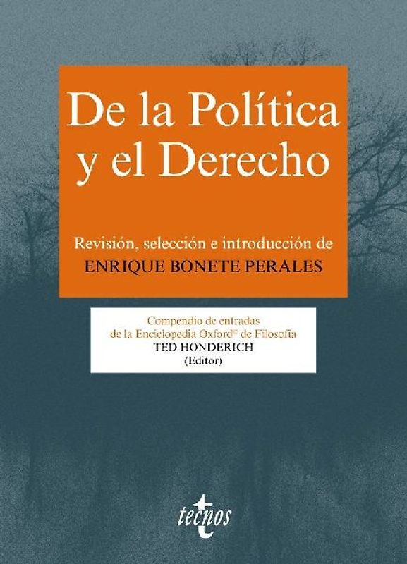 De la política y el derecho : compendio de entradas de la Enciclopedia Oxford de Filosofía